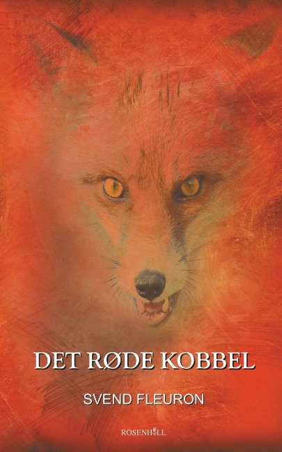 Det røde kobbel - Svend Fleuron; Svend Fleuron - Livres - RosenHill - 9788743007883 - 17 décembre 2018
