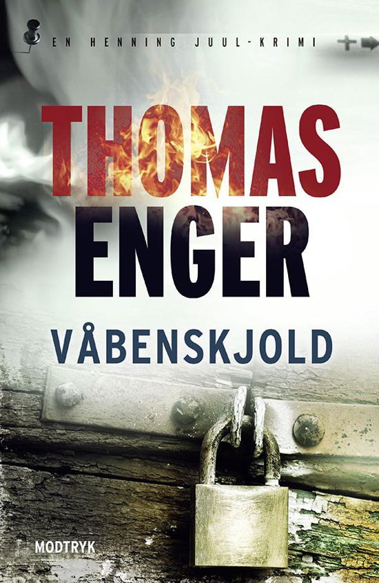 Henning Juul-serien: Våbenskjold - Thomas Enger - Bøger - Modtryk - 9788771462883 - 15. juni 2015