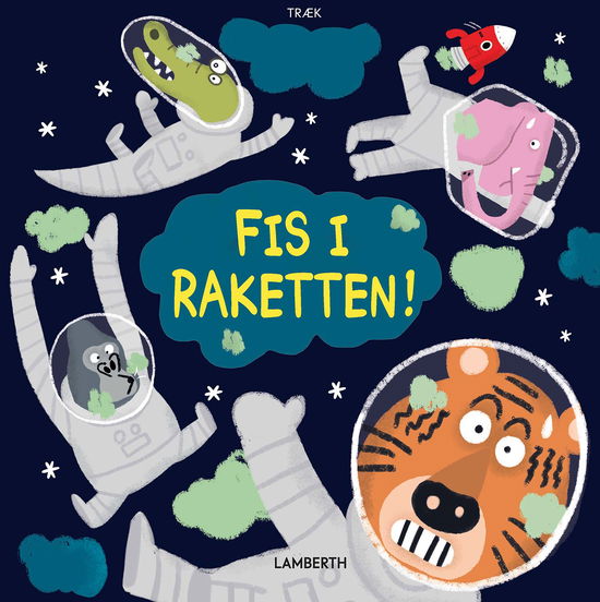 Cover for Mike Henson · Fis i raketten! (Cardboard Book) [1st edition] (2024)