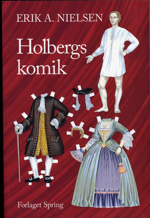 Cover for Erik A. Nielsen · Holbergs komik (Sewn Spine Book) [2º edição] [Ingen] (2007)