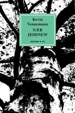 Cover for Kevin Vennemann · Nær Jedenew (Sewn Spine Book) [1. wydanie] (2009)