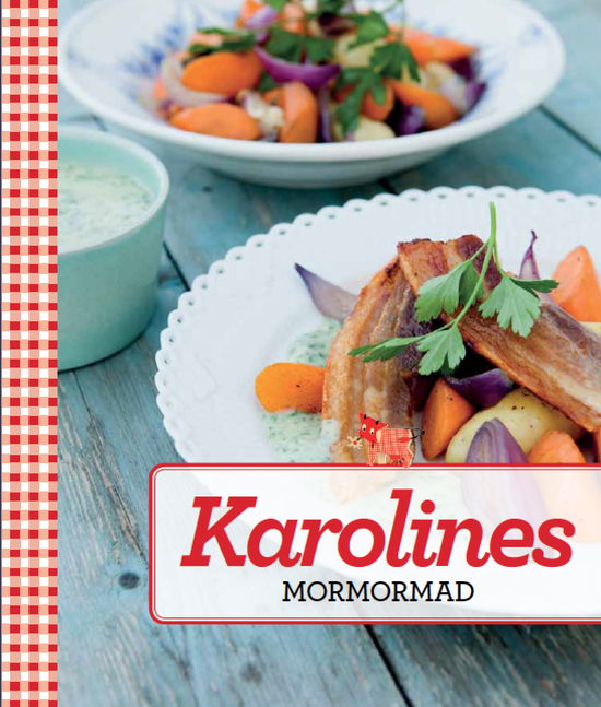 Cover for Karolines Køkken · Den med ko'en: Karolines Mormormad (Heftet bok) [1. utgave] (2013)