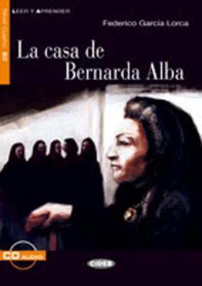 Cover for Garcia Lorca · Casa De Bernarda Alba + CD (Leer Y Aprender: Nivel Cuarto) (Paperback Book) (2008)