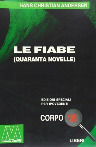 Cover for Hans Christian Andersen · Le Fiabe. Ediz. Per Ipovedenti (Book)