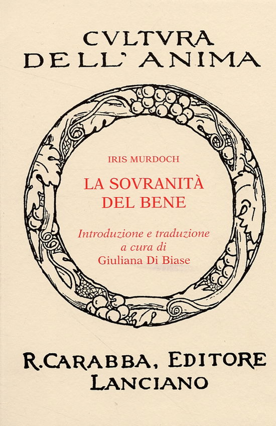 Cover for Iris Murdoch · La Sovranita Del Bene (Book)