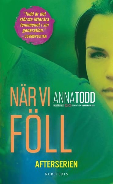 Cover for Anna Todd · After series: After. När vi föll (Paperback Book) (2016)