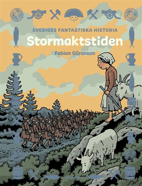 Cover for Fabian Göranson · Stormaktstiden (Bound Book) (2024)