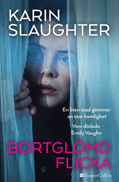 Cover for Karin Slaughter · Bortglömd flicka (Innbunden bok) (2022)