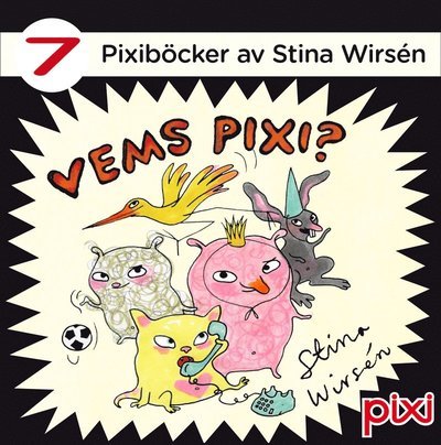 Cover for Stina Wirsén · Pixibox: Vems Pixi? : 7 Pixiböcker av Stina Wirsén (Book) (2015)