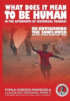 Cover for Pumla Gobodo-Madikizela · What does it mean to be human in the aftermath of historical trauma? (Paperback Bog) (2016)