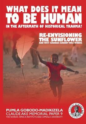 Cover for Pumla Gobodo-Madikizela · What does it mean to be human in the aftermath of historical trauma? (Paperback Bog) (2016)