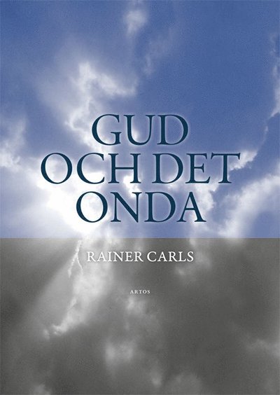 Cover for Rainer Carls · Gud och det onda (Paperback Book) (2021)