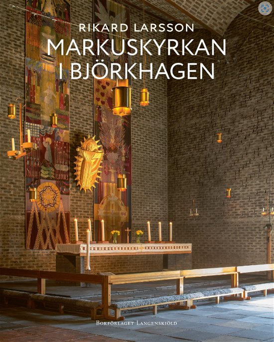 Cover for Rikard Larsson · Markuskyrkan i Björkhagen (Bok) (2024)