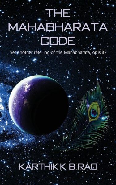 Cover for Karthik K B Rao · The Mahabharata Code (Paperback Book) (2016)