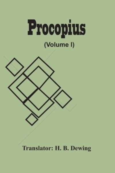 Cover for H B Dewing · Procopius (Volume I) (Taschenbuch) (2021)