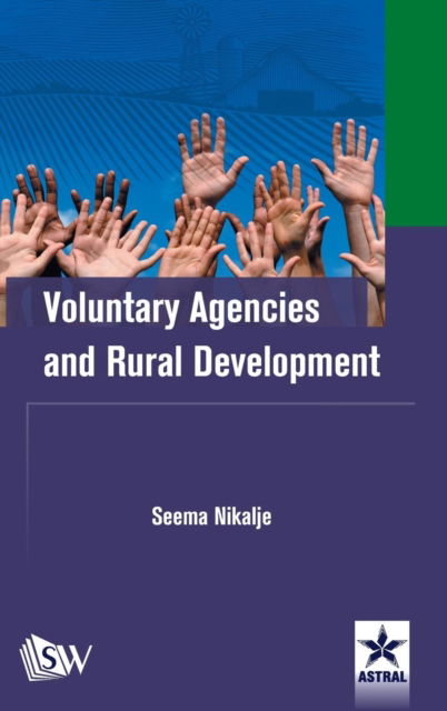 Cover for Seema Nikalje · Voluntary Agencies and Rural Development (Hardcover Book) (2017)