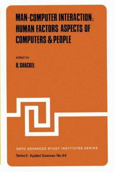 Cover for B Shackel · Man-Computer Interaction: Human Factors Aspects of Computers &amp; People - Nato Science Series E: (Paperback Book) [Softcover reprint of the original 1st ed. 1981 edition] (2012)