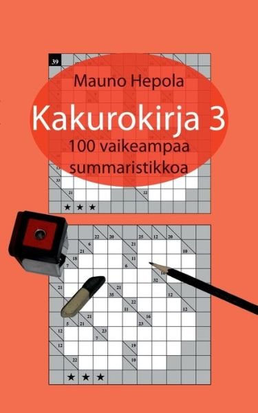 Cover for Mauno Hepola · Kakurokirja 3 (Paperback Bog) [Finnish edition] (2014)