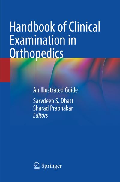 Cover for Handbook of Clinical Examination in Orthopedics: An Illustrated Guide (Paperback Book) [Softcover Reprint of the Original 1st 2019 edition] (2019)