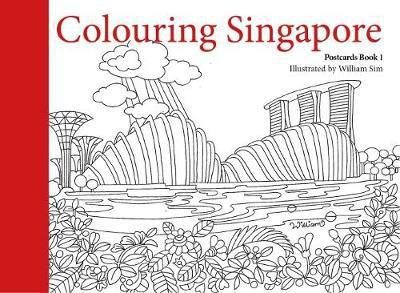 Colouring Singapore Postcard: Book 1 - The Colouring Singapore Postcard Series - William Sim - Books - Marshall Cavendish International (Asia)  - 9789814779883 - February 15, 2018