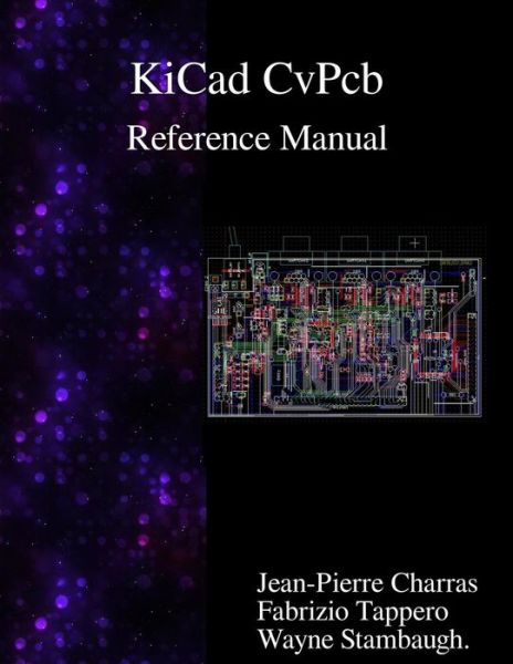 Cover for Fabrizio Tappero · KiCad - CvPcb Reference Manual (Paperback Book) (2015)