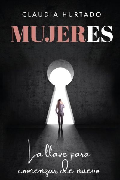 Cover for Claudia Hurtado · Mujeres (Paperback Book) (2022)