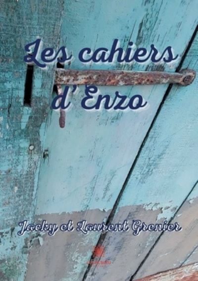 Cover for Jacky Grenier · Les cahiers d'Enzo (Paperback Book) (2020)