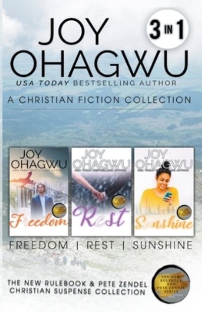 Cover for Joy Ohagwu · Books 7-9: The New Rulebook &amp; Pete Zendel Christian Fiction Series - Love Christian Fiction (Paperback Book) (2017)