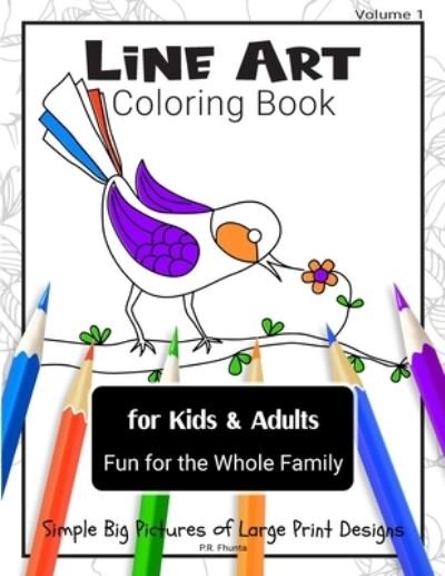 Cover for P R Fhunta · Line Art Coloring Book for Kids &amp; Adults, Volume 1 (Paperback Book) (2020)