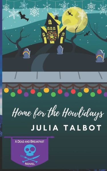 Cover for Julia Talbot · Home for the Howlidays (Paperback Book) (2020)