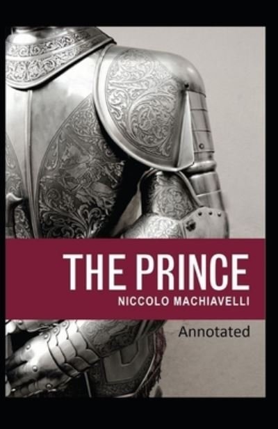Cover for Niccolò Machiavelli · The Prince Classic Edition (Original Annotated) (Paperback Book) (2020)