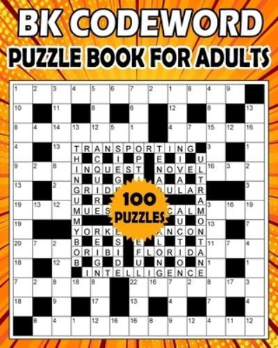 BK Codeword puzzle book for adults - Bk Bouchama - Boeken - Independently Published - 9798598947883 - 22 januari 2021