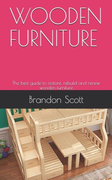 Cover for Brandon Scott · Wooden Furniture (Paperback Book) (2020)