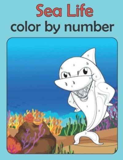 Cover for Swiri Yt · Sea life color by number (Paperback Book) (2021)