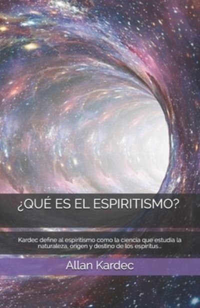 Cover for Allan Kardec · ?Que Es El Espiritismo? (Paperback Book) (2021)