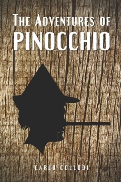 Cover for Carlo Collodi · The Adventures of Pinocchio: Classic Illustrated Edition (Paperback Bog) (2021)