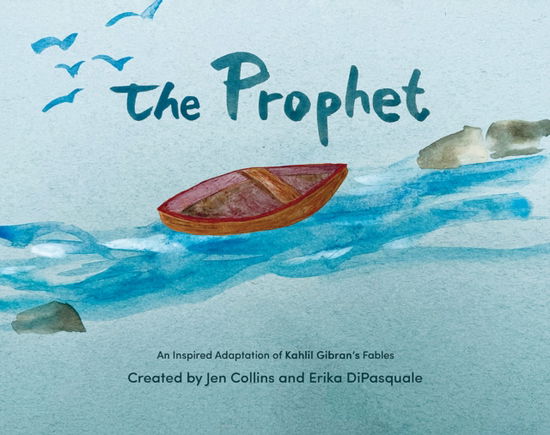 Cover for Jen Collins · The Prophet: An Inspired Adaptation of Kahlil Gibran's Fables (Paperback Book) (2025)