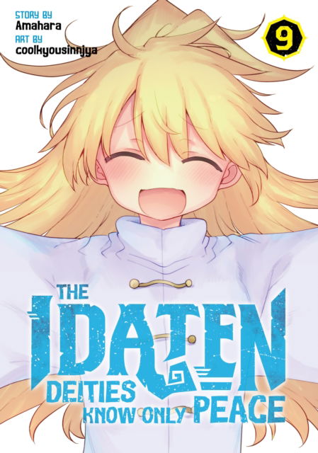 Cover for Amahara · The Idaten Deities Know Only Peace Vol. 9 - The Idaten Deities Know Only Peace (Paperback Book) (2025)