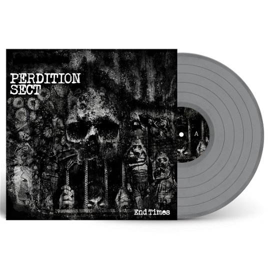 Cover for Perdition Sect · End Times (Silver Vinyl) (LP) (2021)