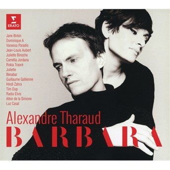 Cover for Alexandre Tharaud · Barbara: Hommage A Barbara (CD) (2018)