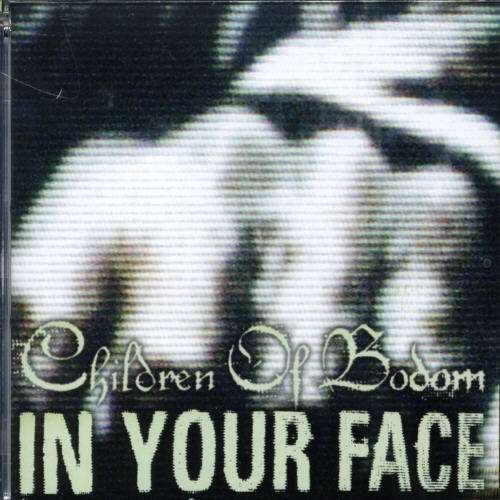 Cover for Children of Bodom · In Your Face (MDVD) (2006)