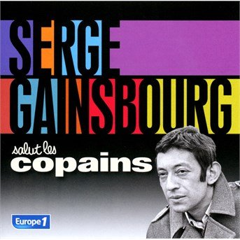 Cover for Serge Gainsbourg · Salut Les Copains (CD) (2019)