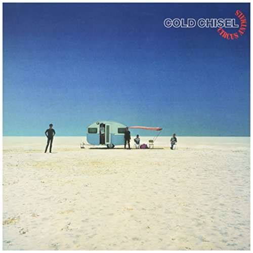 Cold Chisel · Circus Animals (LP) (2021)