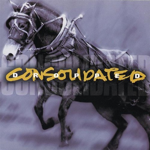 Cover for Consolidated · Dropped (CD) (2001)