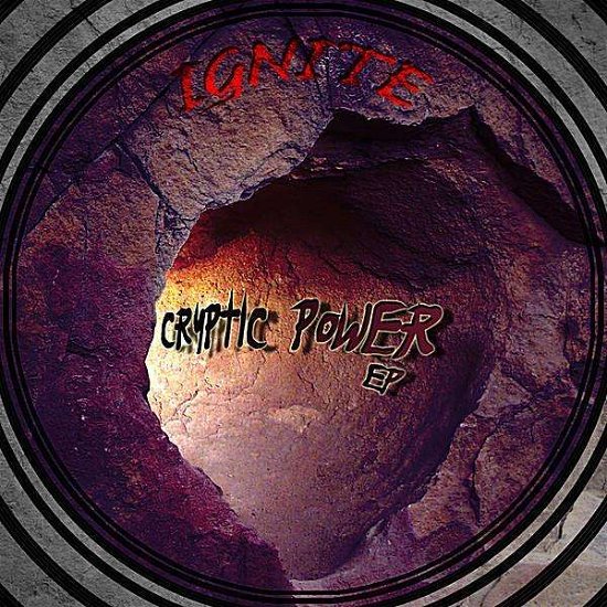 Cover for Ignite · Cryptic Power (CD) [EP edition] (2007)
