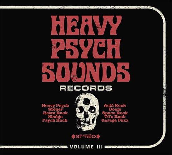 Heavy Psych Sounds Sampler Volume III / Various - Heavy Psych Sounds Sampler Volume III / Various - Music - HEAVY PSYCH SOUNDS - 0712195704884 - June 29, 2018