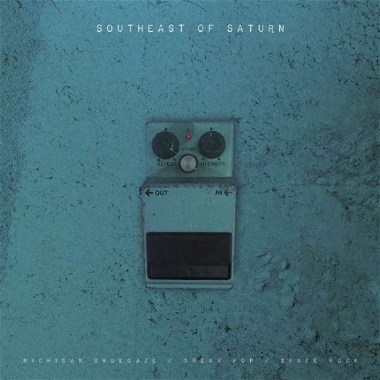 Southeast of Saturn / Various · Southeast Of Saturn (LP) (2020)