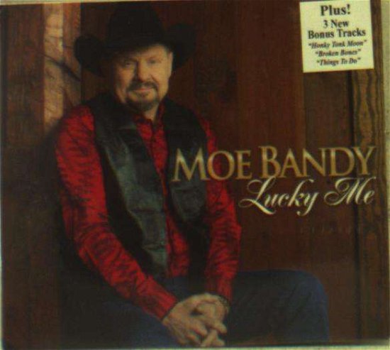 Cover for Moe Bandy · Lucky Me (CD) [Digipak] (2016)