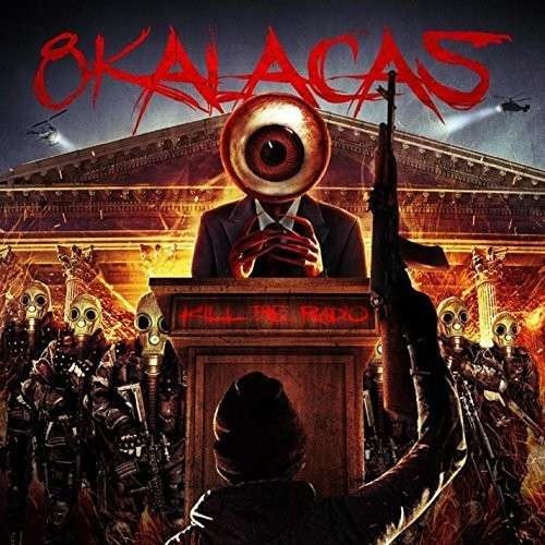 Cover for 8 Kalacas · Kill the Radio (CD) (2014)