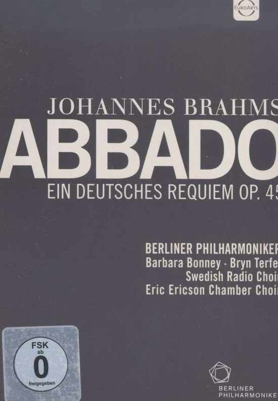 Berliner Philharmoniker - Brahms: Ein - Bryn Terfel Barbara Bonney - Film - EuroArts - 0880242127884 - 21. april 2014